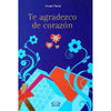 Libro Te Agradezco De Corazón De Perel, Vivian - Vergara Y Riba