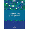 Libro Te Felicito Lo Lograste De Rubin, Lucas - Vergara Y Riba