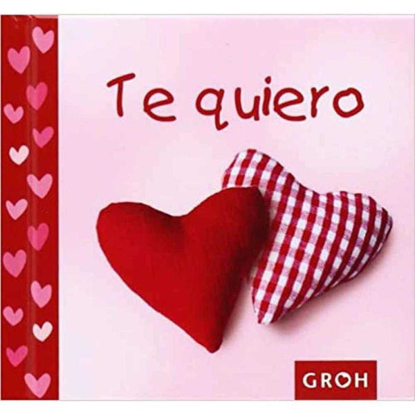 Libro Te Quiero - Groh