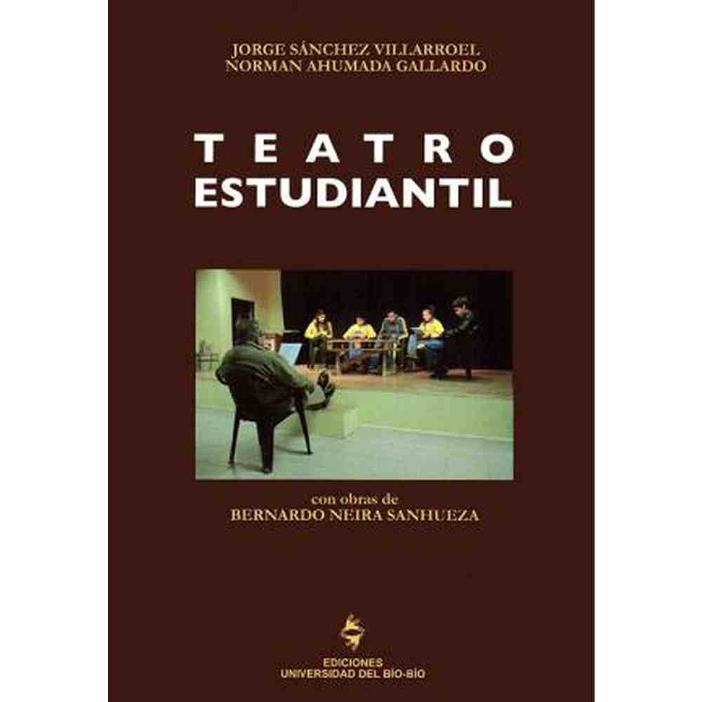 Libro Teatro Estudiantil de Jorge Sánchez Villarroel Y Norman A.