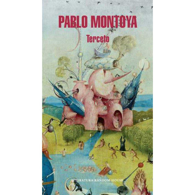 Libro Terceto De Pablo Montoya - Random House
