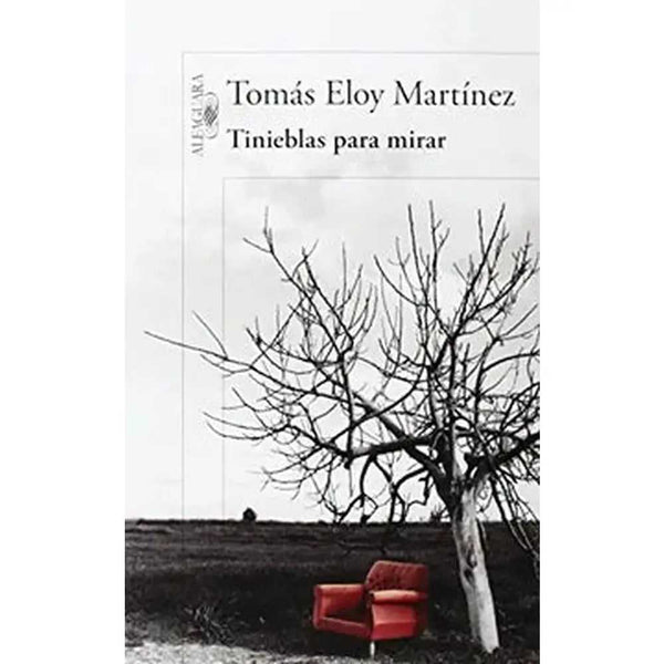 Libro Tinieblas Para Mirar de Tomás Eloy Martínez