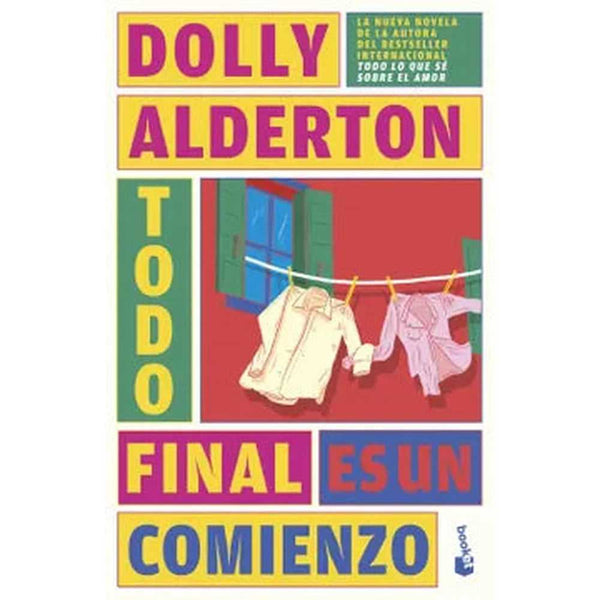 Libro Todo final es un comienzo Good Material de Dolly Alderton - Booket