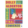 Libro Todo Final Es Un Comienzo (Good Material) De Dolly Alderton  - Booket