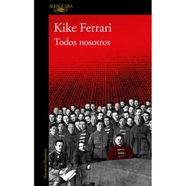 Libro Todos Nosotros de Kike Ferrari