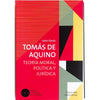 Libro Tomás De Aquino. Teoría Moral, Política Y Jurídica