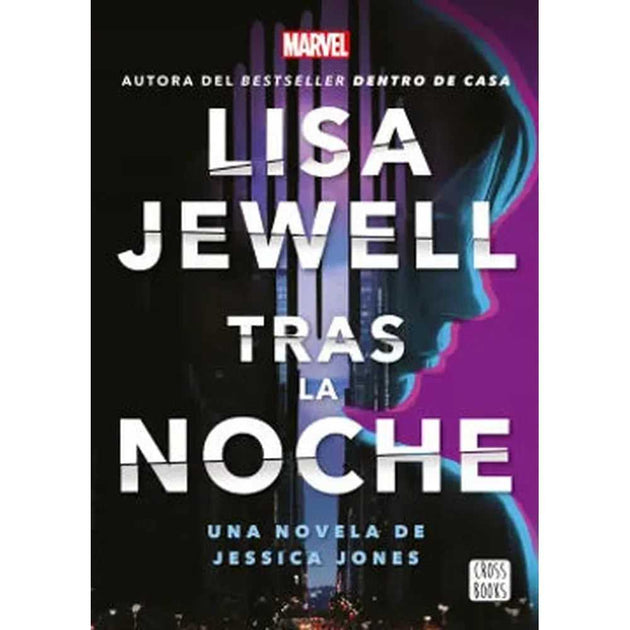 Libro Tras la noche. Una novela de Jessica Jones de Lisa Jewell - Crossbooks Chile