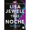 Libro Tras La Noche. Una Novela De Jessica Jones         De Lisa Jewell     - Crossbooks Chile