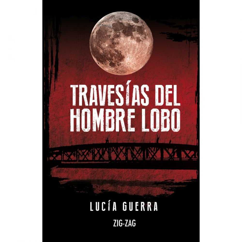 Libro Travesías Del Hombre Lobo de Lucia Guerra - ZIGZAG
