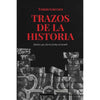 Libro Trazos De La Historia De Tomás Guevara - Juan Amigo Editorial