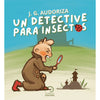 Libro Un Detective Para Insectos De  J.G. Audoriza - Aurea Ediciones