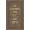 Libro Un Holograma Para El Rey De Dave Eggers - Random House