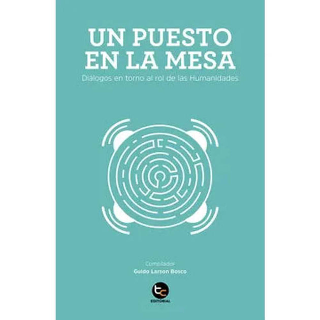 Libro Un Puesto En La Mesa de Compilador: Guido Larson - TRAYECTO