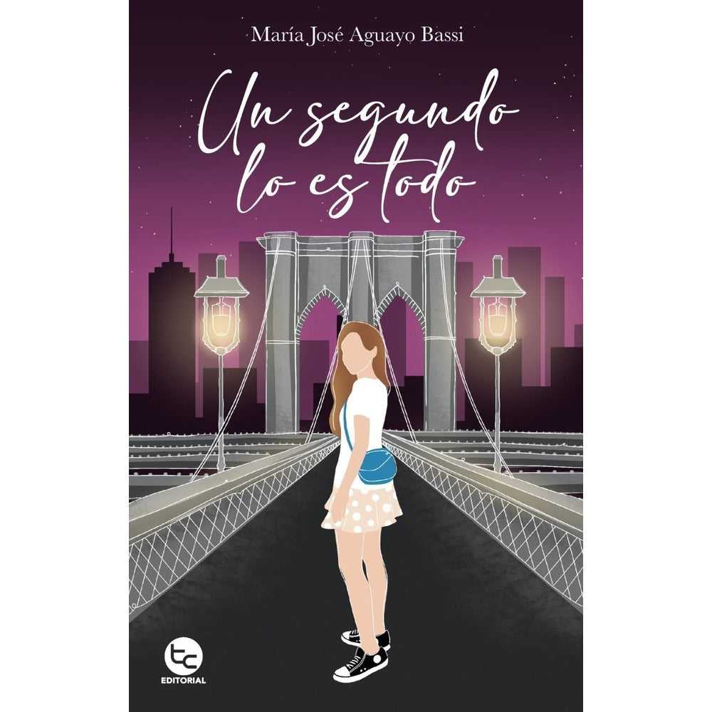 Libro Un Segundo Lo Es Todo de Maria Jose Aguayo Bassi