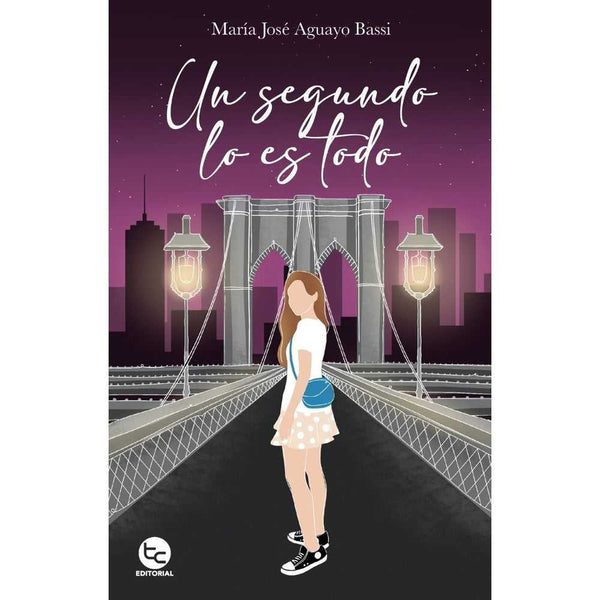 Libro Un Segundo Lo Es Todo de Maria Jose Aguayo Bassi