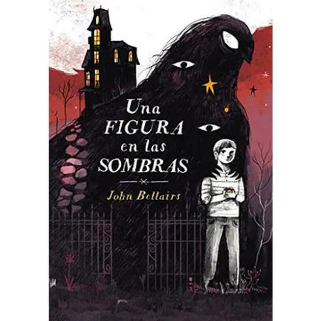 Libro Una Figura En Las Sombras (Los Casos De Lewis Barnavelt #2) De John Bellairs