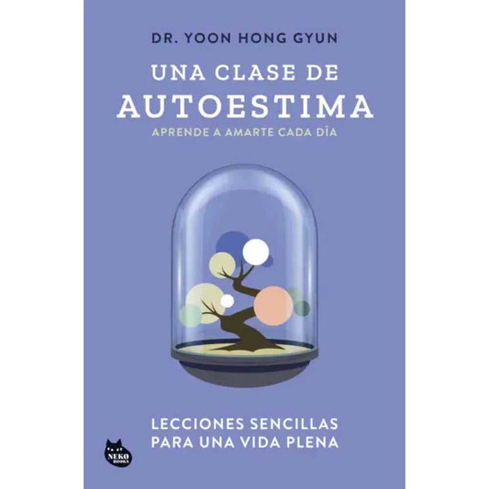 Libro Una clase de autoestima de Dr. Yoon Hong Gyun - Neko Books