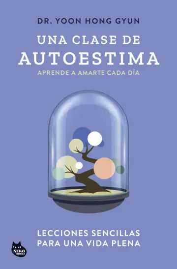 Libro Una clase de autoestima de Dr. Yoon Hong Gyun - Neko Books