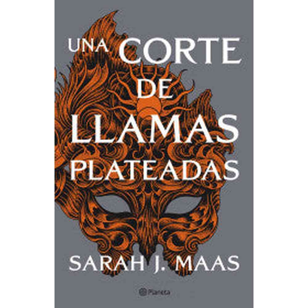 Libro Una corte de llamas plateadas de Sarah J. Maas - Planeta