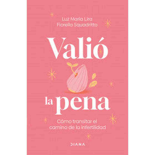 Libro Valió la pena de Luz María Lira - Diana