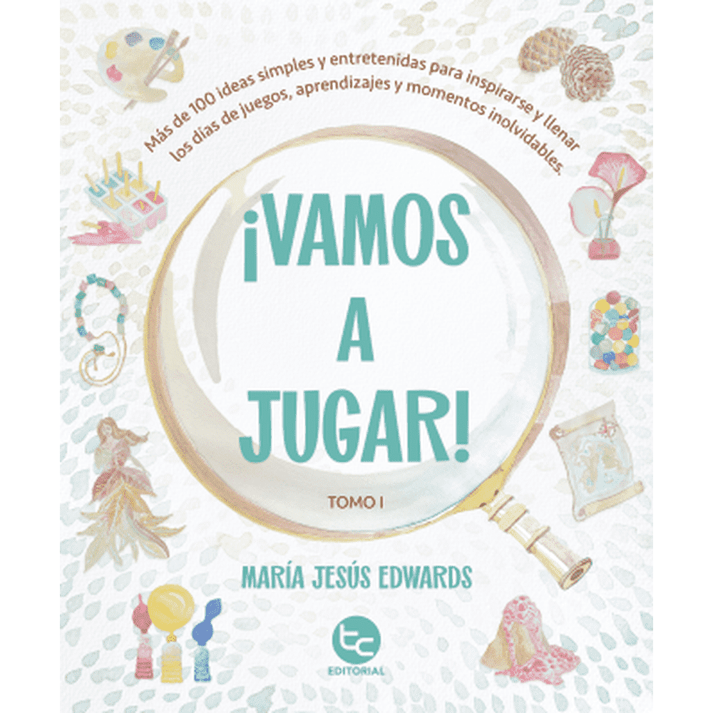 Libro ¡Vamos a jugar! de María Jesús Edwards - Trayecto Editorial