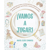 Libro ¡Vamos A Jugar! De María Jesús Edwards - Trayecto Editorial