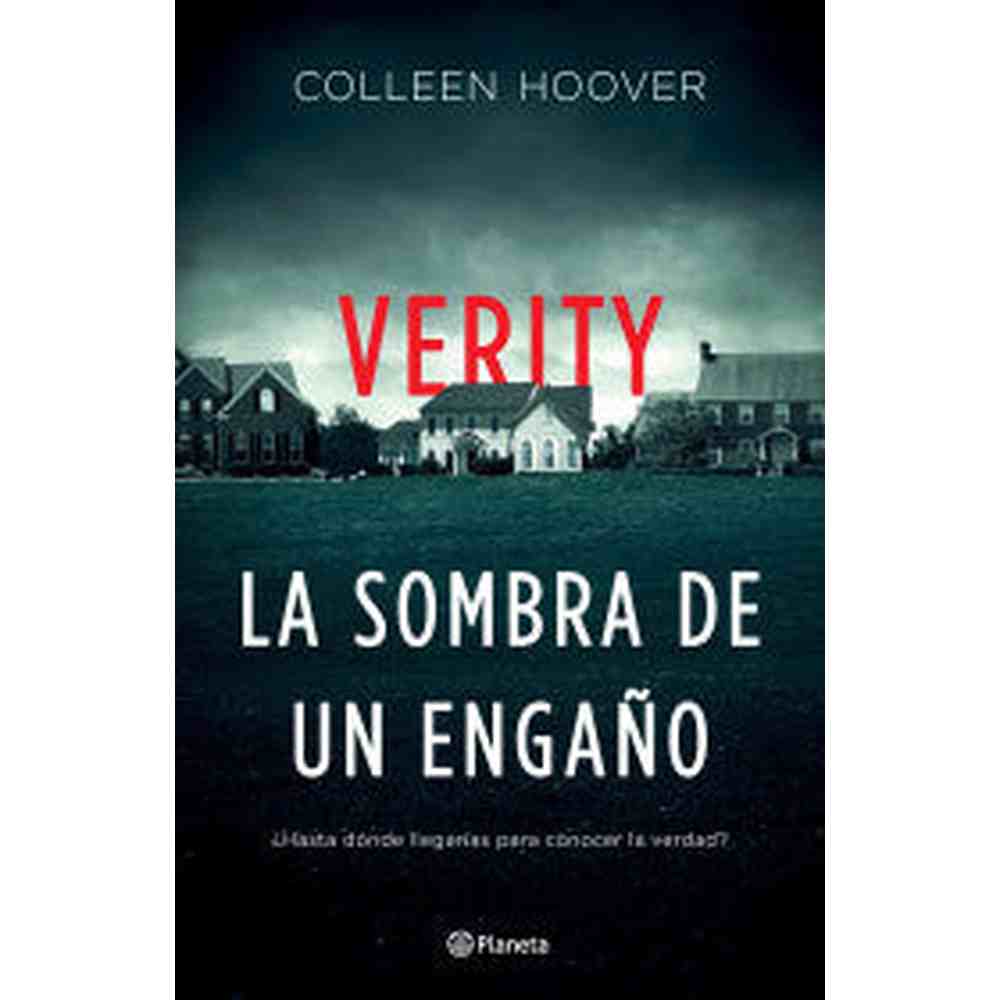 Libro Verity La Sombra De Un Engaño de Colleen Hoover - Planeta
