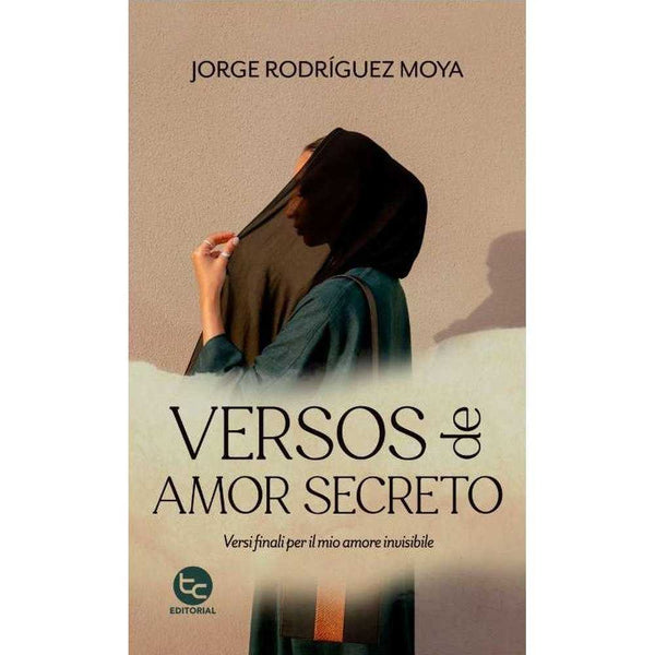 Libro Versos De Amor Secreto De Jorge Rodríguez Moya - Trayecto