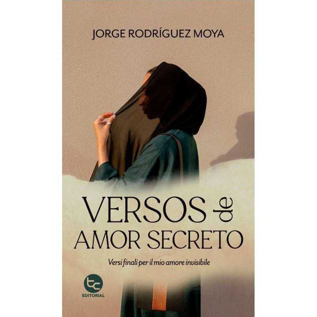 Libro Versos De Amor Secreto De Jorge Rodríguez Moya - Trayecto