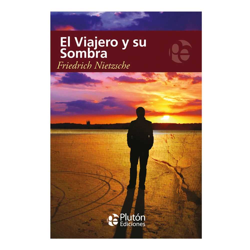 Libro Viajero Y Su Sombra de Friedrich Nietzsche - PLUTÓN
