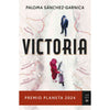 Libro Victoria De Paloma Sánchez-Garnica - Planeta