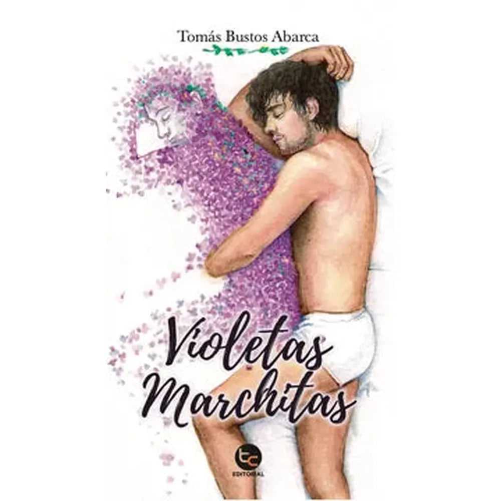 Libro Violetas Marchitas de Tomas Bustos Abarca