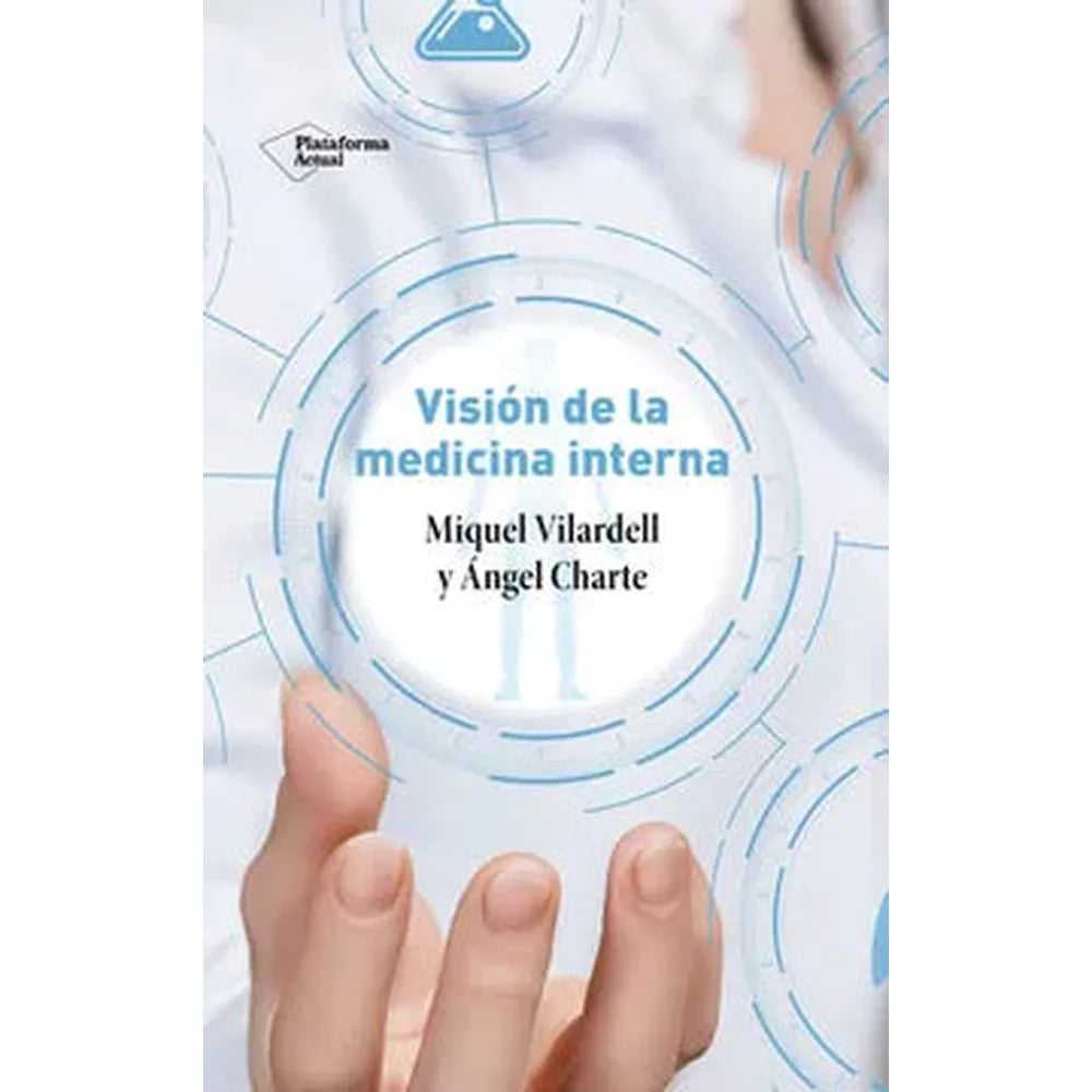 Libro Visión De La Medicina Interna De  Miquel Vilardell - Plataforma