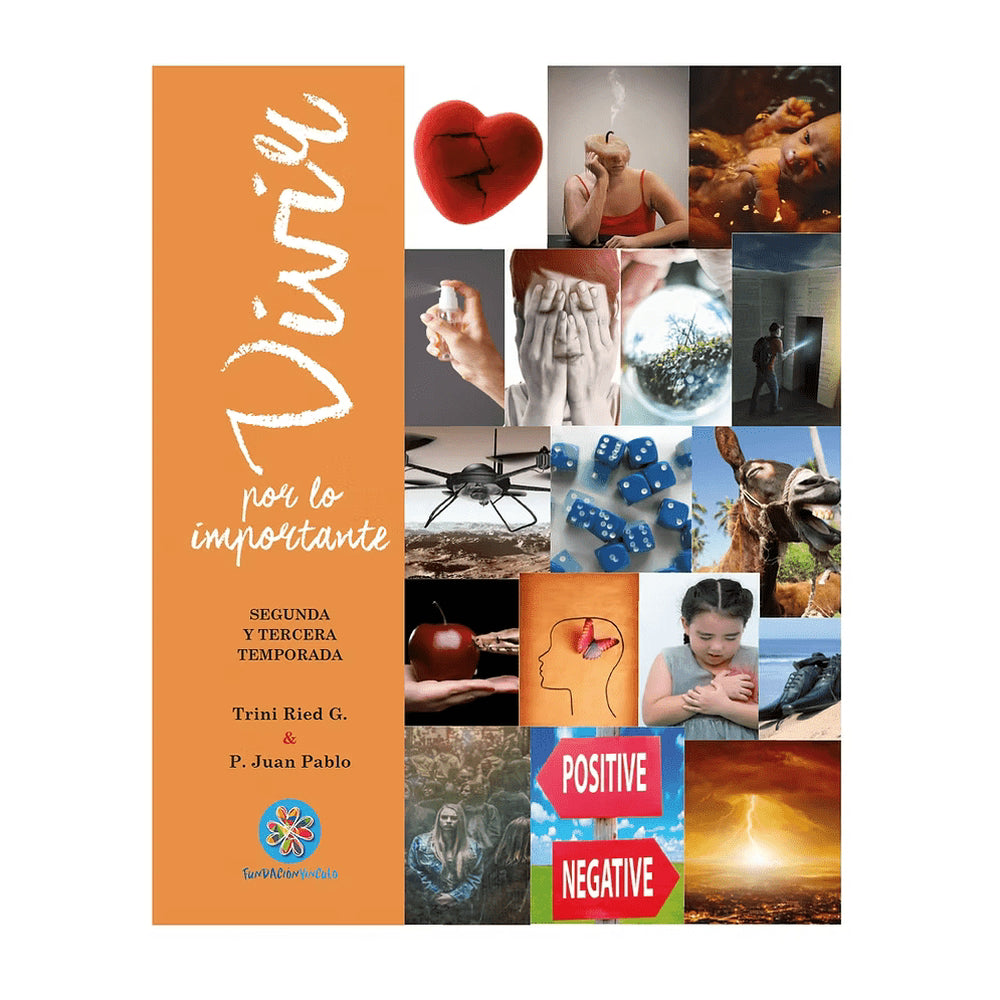 Libro Vivir Por Lo Importante Ii De Trini Ried Y P. Juan Pablo - Fundación Vínculo