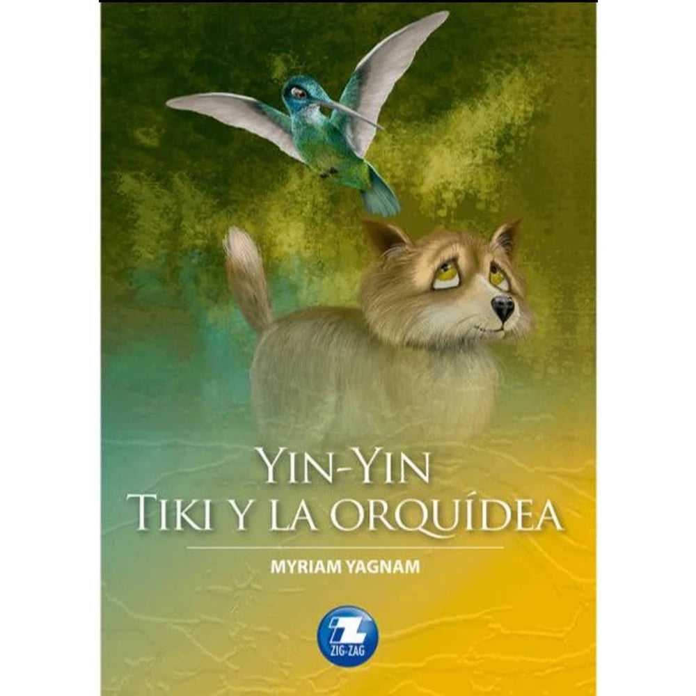 Libro Yin de Yin / Tiki Y La Orquídea de Myriam Yagnam
