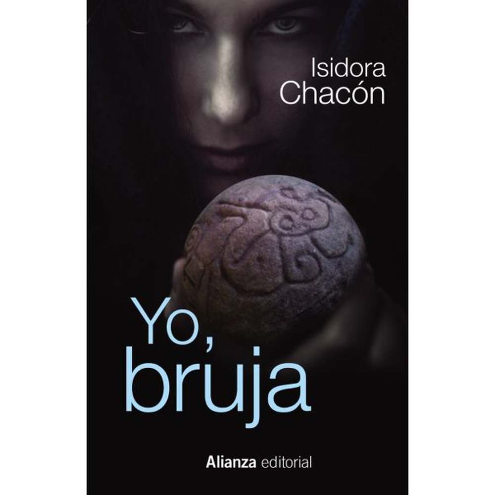 Libro Yo, Bruja De Chacón, Isidora - Alianza