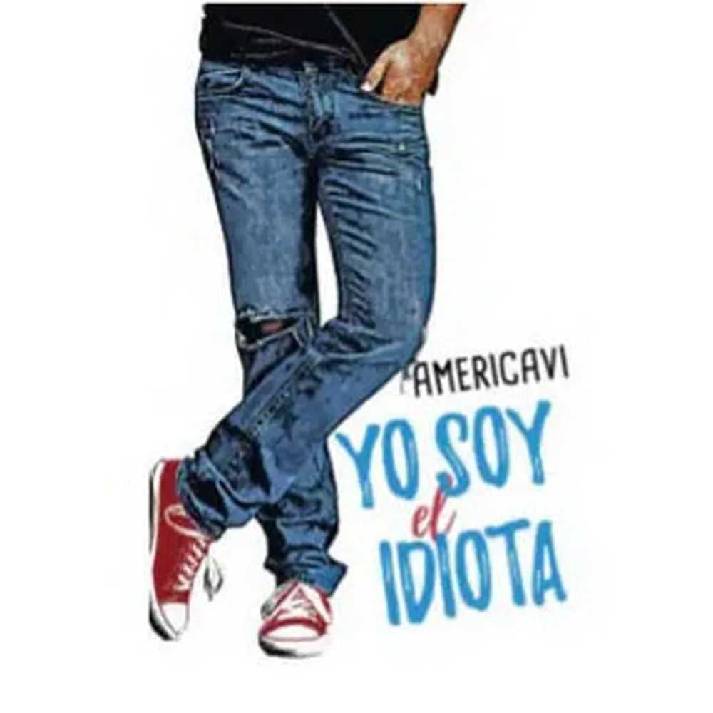 Libro Yo Soy El Idiota de Americavi