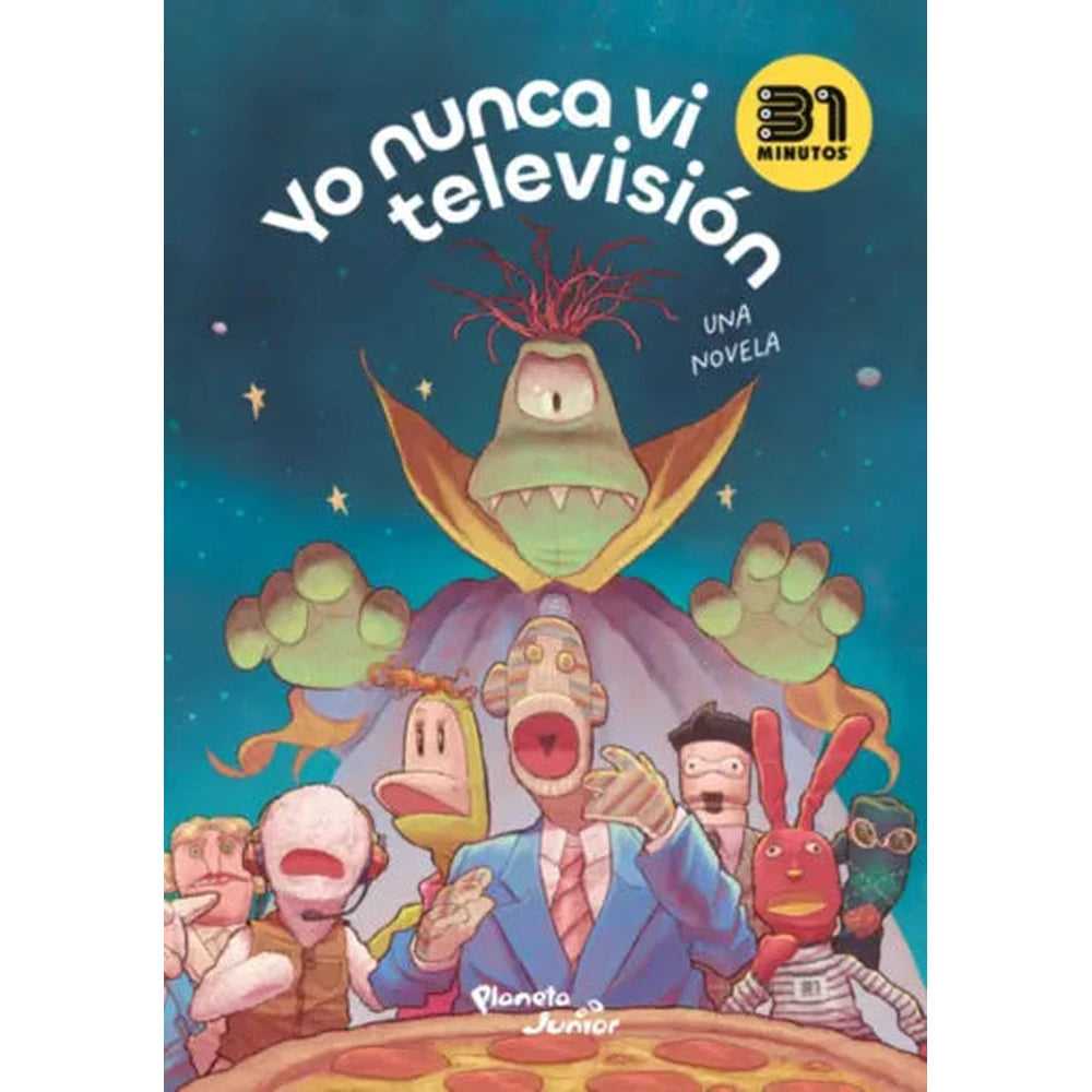 Libro Yo nunca vi televisión de 31 minutos - Planeta Junior