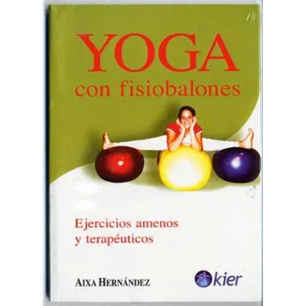 Libro Yoga Con Fisiobalones De Aixa Hernandez - Kier