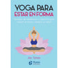 Libro Yoga Para Estar En Forma De Jay Tatsay - Plutón