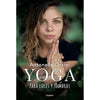 Libro Yoga Para Luces Y Sombras De Antonella Orsini - Grijalbo