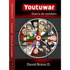 Libro Youtuwar: Guerra De Youtubers De David Bravo - Trayecto