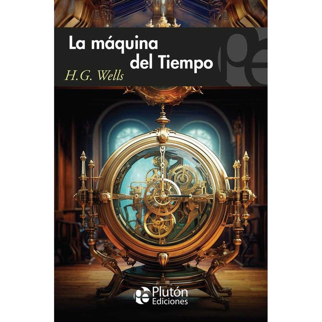 Libro La Máquina Del Tiempo De H.G. Wells - Plutón
