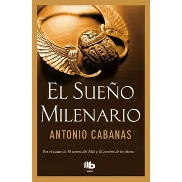 LibroEl sueño milenario de Antonio Cabanas