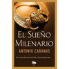 Libroel Sueño Milenario De Antonio Cabanas