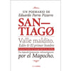 Libro Santiago Valle Maldito De Parra Pizarro, Eduardo  - Ocho Libros Editores Spa.