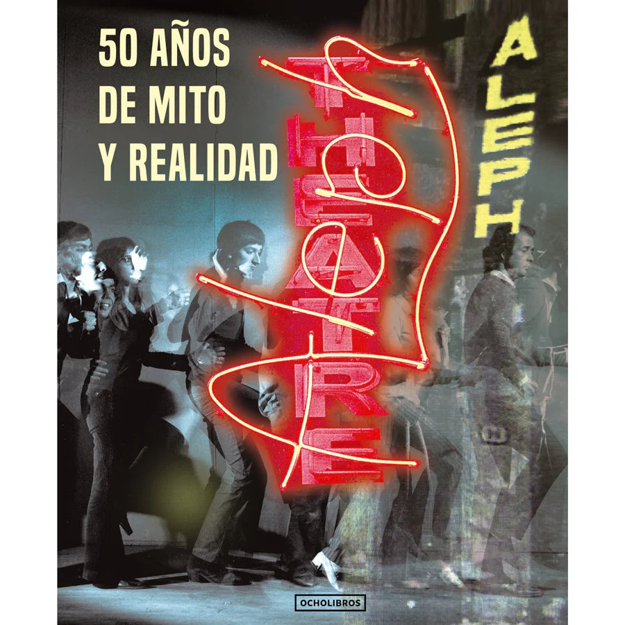 Libro Teatro Aleph. 50 Años De Mito Y Realidad. De Vv.Aa. - Ocho Libros Editores Spa.