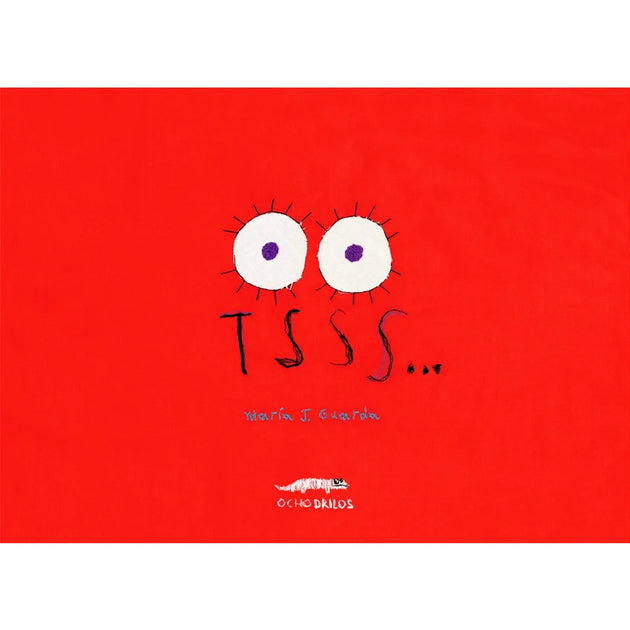 Libro Tsss... De Guarda, María Jesús - Ocho Libros Editores Spa.