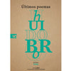 Libro Últimos Poemas De Huidobro, Vicente - Ocho Libros Editores Spa.