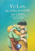 Libro Yu Lan, El Niño Aviador De China de Pearl S. Buck